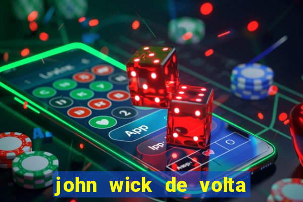 john wick de volta ao jogo dublado torrent